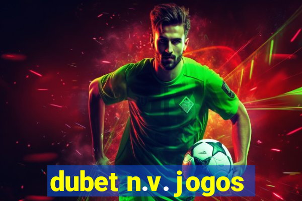 dubet n.v. jogos